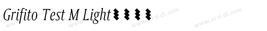 Grifito Test M Light字体转换